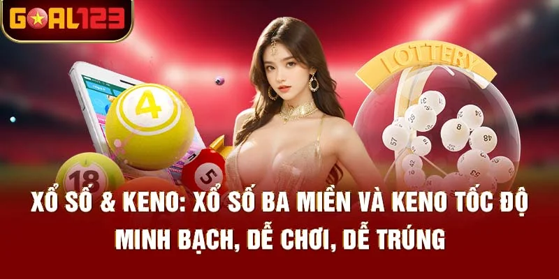 Keno Goal123 - Chơi Hết Ý, Thưởng Siêu Khủng!